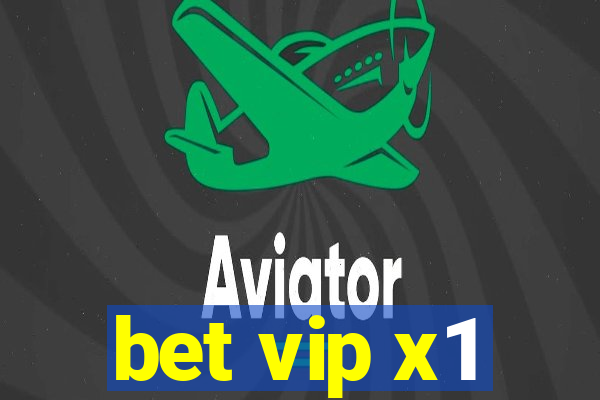 bet vip x1